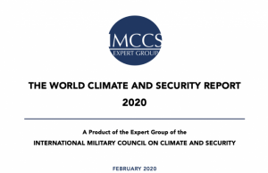 “The World Climate and Security Report 2020,” The Expert Group of the International Military Council on Climate and Security