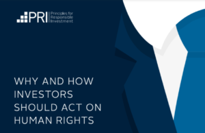 WHY AND HOW INVESTORS SHOULD ACT ON HUMAN RIGHTS